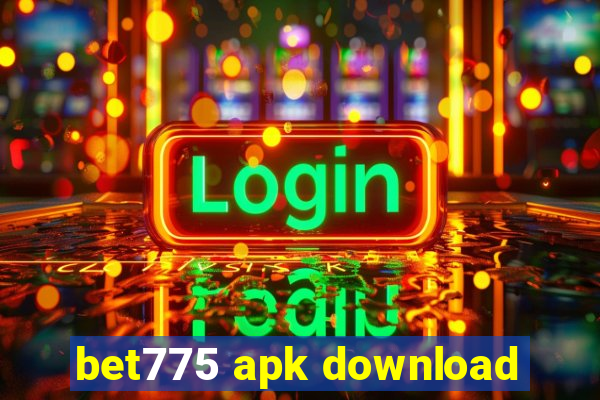 bet775 apk download